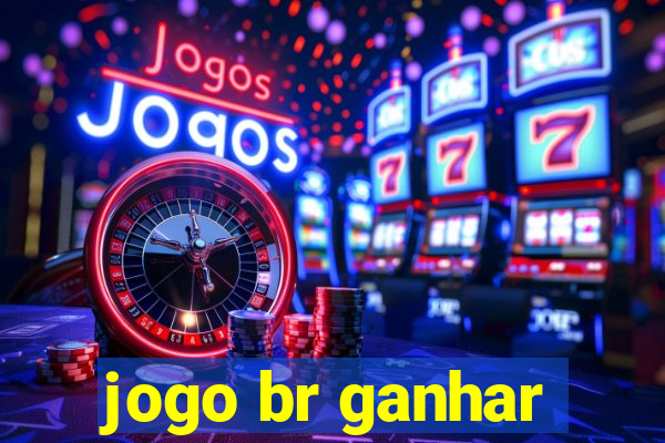 jogo br ganhar